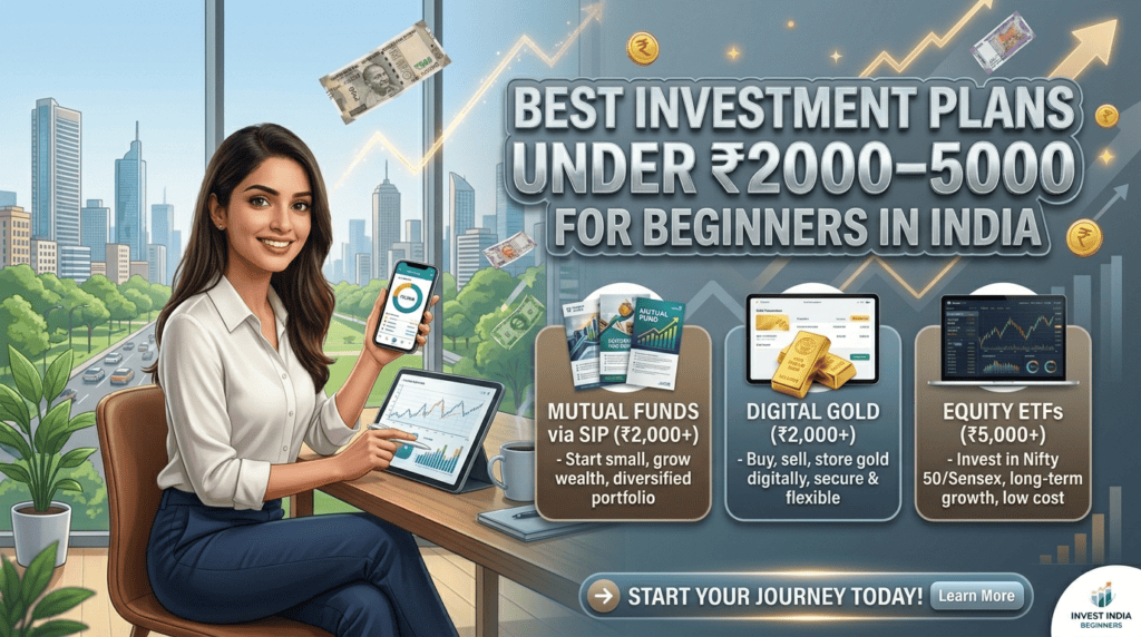 Best investment plan under 2000 - 5000